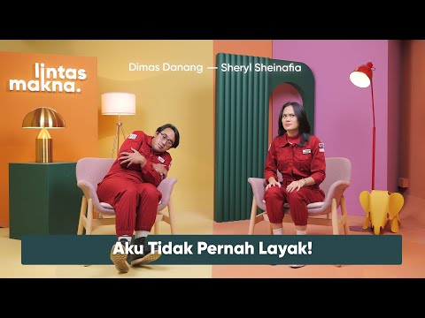 Lintas Makna Ep. 70 - Impostor Syndrome: Semua Hanya Keberentungan - Dimas Danang & Sheryl Sheinafia