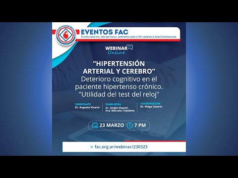 Webinar FAC - Hipertensión arterial y cerebro: Deterioro cognitivo en el paciente hipertenso crónico