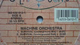Machine Orchestra - Survival (Underground Mix)