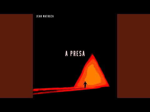 A Presa - Jean Mathuza