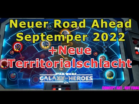 SWGOH - New Road Ahead September2022 + Neuer Territorialschlacht - deutsch - News