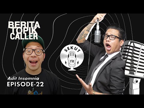 BARANG MANTAN TERSAYANG Ft Adit Insomnia #SekutFM Eps 22