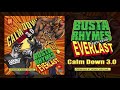 Busta Rhymes - Calm Down (With 2.0 & 3.0) (feat. Everlast & Eminem)