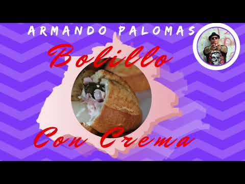 Video Bolillo Con Crema (Audio) de Armando Palomas