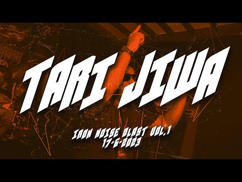 Tari Jiwa (LIVE @ IRON NOISE BLAST 17/06/2023)