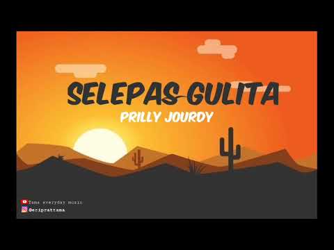 Prilly Jourdy - Selepas Gulita (Lyrics)