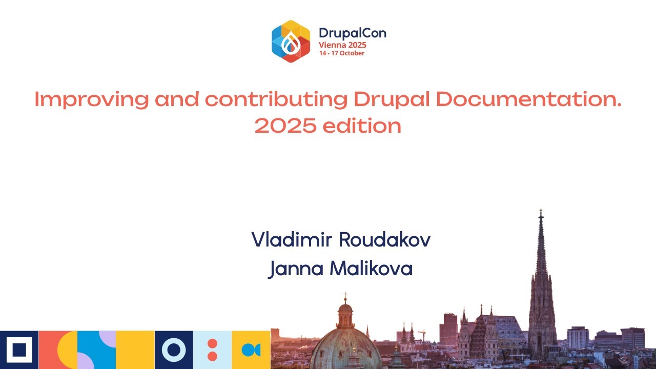 Improving and contributing Drupal Documentation. 2025 edition
