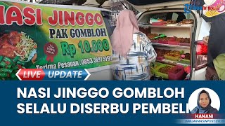Viral Nasi Jinggo Gombloh di Kandangan, Selalu Ramai Dinantikan Pembeli: Harga Merakyat, Terjangkau