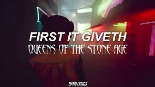 Queens of the Stone Age - First It Giveth [Sub esp + Lyrics]
