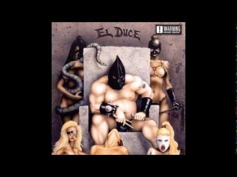 El Duce (USA) - Asshole Gassholeen