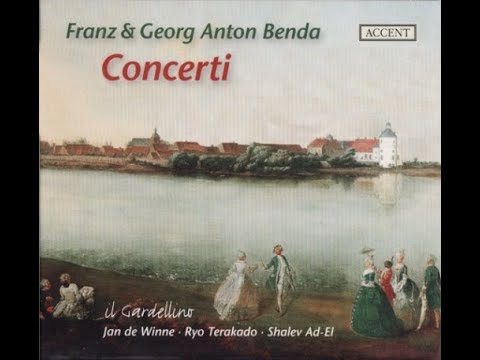 Franz & Georg Anton Benda - Concerti (Il Gardellino)