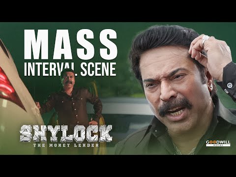 ആ വണ്ടി ഓടിച്ചിരുന്നത് ബോസ് ആവാം..| Shylock Movie Mass Interval Scene | Mammootty