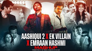 Download lagu Aashiqui 2 X Ek Villain X Emraan Hashmi - Mega Mashup | Arijit Singh | Ankit Tiwari | Om Visual mp3