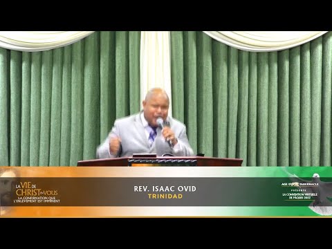 TITRE:  LA MANIFESTATION DE LA VIE DE CHRIST EN VOUS, REV. ISAAC OVID
