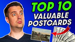 Top 10 Most Valuable Postcards in 2024