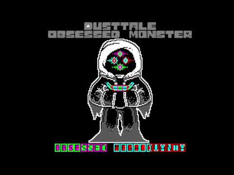 DustTale: Obsessed Monster - Obsessed Megalovania - OM! Sans