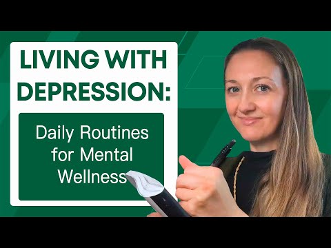 Routines for Depression (Habits to get you motivated)