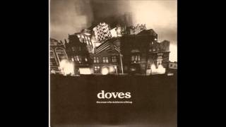 Doves - Your Shadow Lay Across My Life