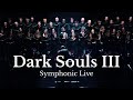 Dark Souls III Medley Live Symphonic Concert