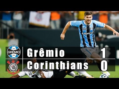 Corinthians 0 x 1 Grêmio (MELHORES MOMENTOS) Brasileirão 2018 | 18/08/18 |