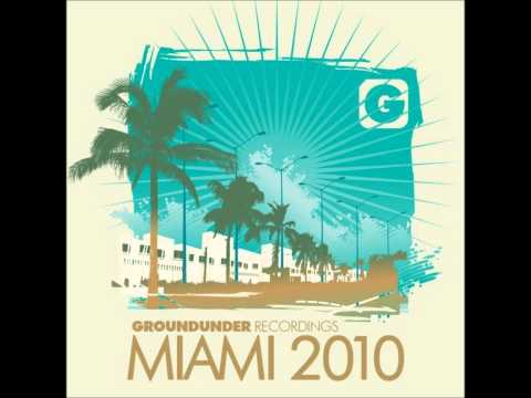 Groundunder Recordings Miami 2010 - At Work (Martin Eigenberg & Tino Heider Remix).wmv