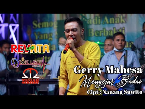 MENGEJAR BADAI - GERRY MAHESA - NEW REVATA