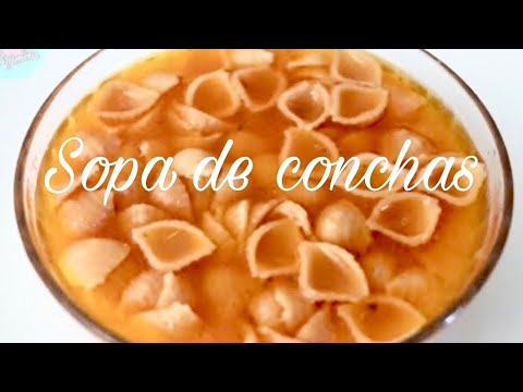 Cómo hacer sopa de conchas casera paso paso 👩🍳🍵