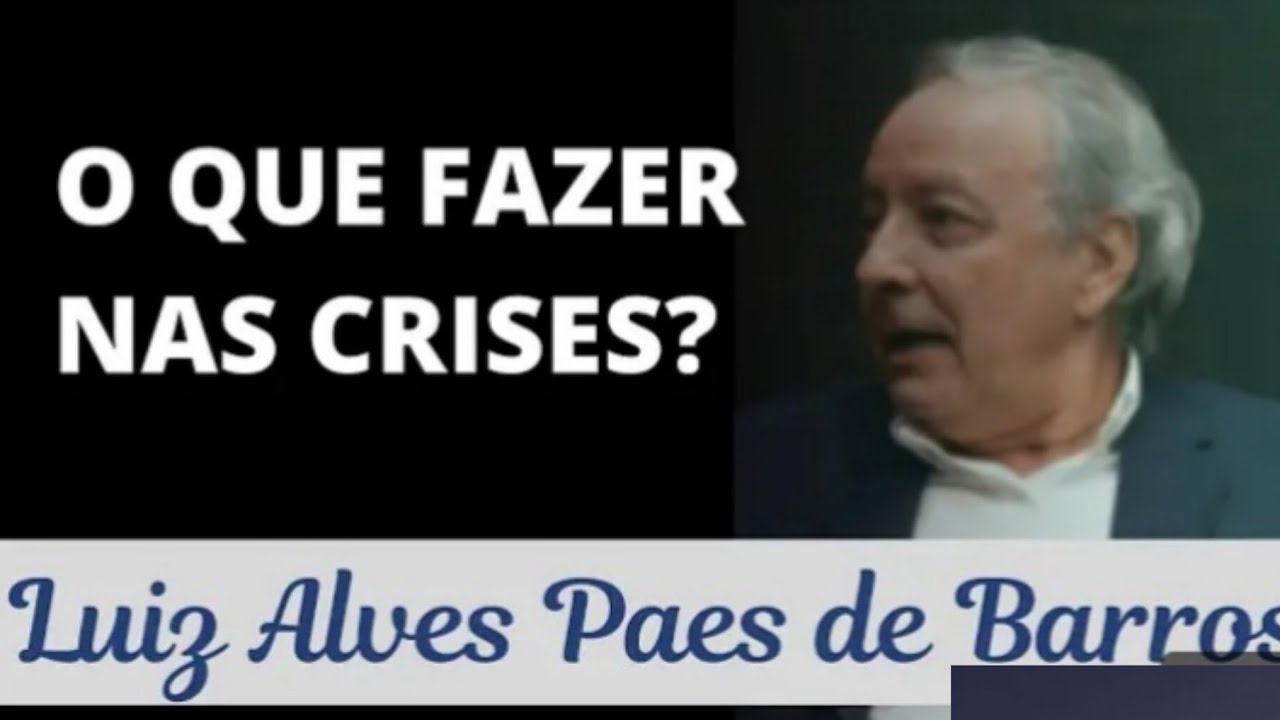 LUIZ ALVES PAES DE BARROS: O QUE FAZER EM MOMENTOS DE CRISE NA BOLSA - ENTREVISTA COMPLETA