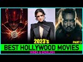 Top 7 Best HOLLYWOOD MOVIES Of 2023 So Far  | New Released Hollywood Films In 2023