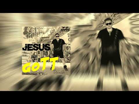 DaniiB - JESUS IST GOTT | Official Audio