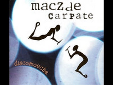 Maczde Carpate - Discomouche [2000] FULL ALBUM