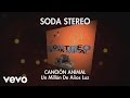 Soda Stereo - Un Millón de Años Luz (Audio)
