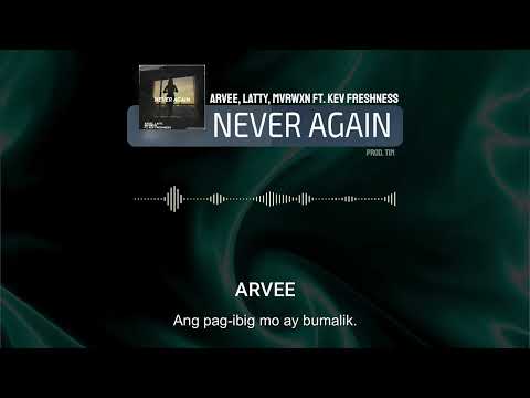 Arvee, Latty, Mvrwxn - Never Again ft. Kev Freshness