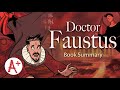 Doctor Faustus Video Summary