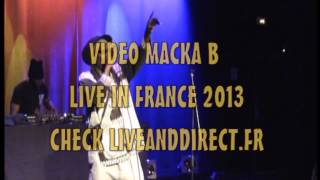 MACKA B LIVE A CHELLES - LES CUIZINES - 28 AVRIL 2013