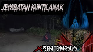 Download lagu JEMBATAN DESA RUMAH KUNTILANAK mp3
