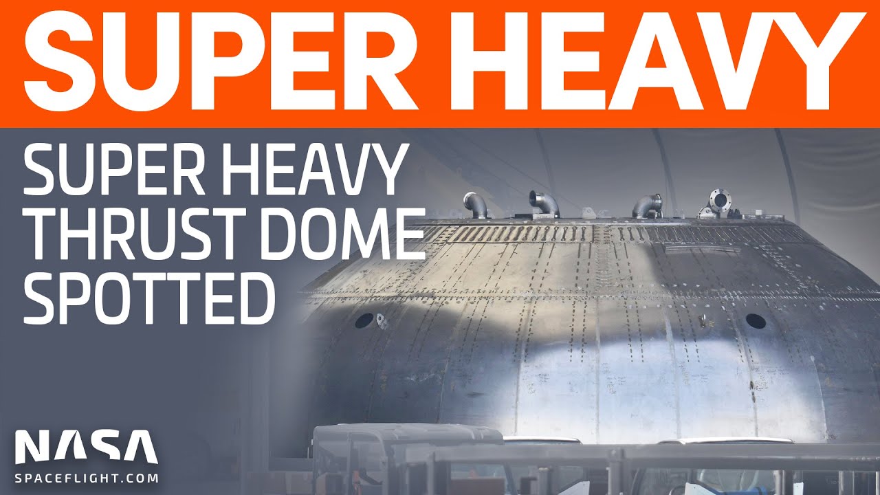 SpaceX Boca Chica: Starship SN9 Stands Down for Flight Attempt - First Super Heavy Thrust Dome