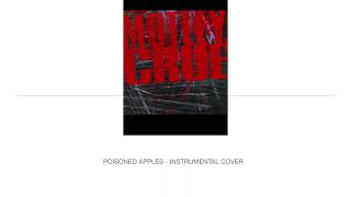 MOTLEY CRUE - POISON APPLES INSTRUMENTAL COVER