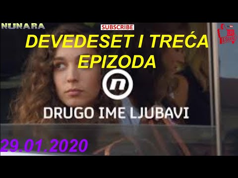 Drugo ime ljubavi 93.epizoda