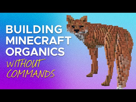 How I Build Minecraft Organics without Using Commands