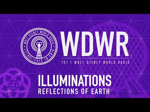 Illuminations: Reflections of Earth - Full Show - Walt Disney World Radio