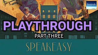 Speakeasy Board Game | Playthrough | Two Players (Part 3)