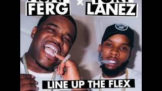 Tory Lanez &amp; A$AP Ferg - Line Up The Flex (Prod. By Play Picasso)