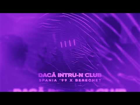 Spania '99 x Berechet - Dacă intru-n club  (Speed-up Version) | NIGHTCORE Remix