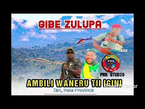 Gibe zulupa song Ambili waneru tii igini. PRK PRODUCTION STUDIO 2025 PNG MUSIC 