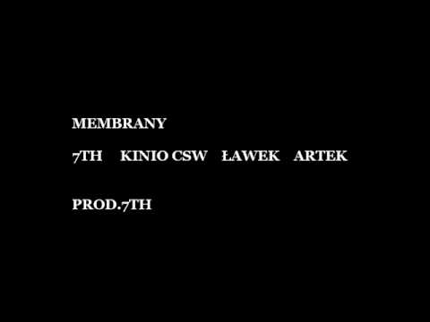 MEMBRANY 2  -   7TH , REPREZENTANT SMIERCI , ARTEK , KINIO CSW