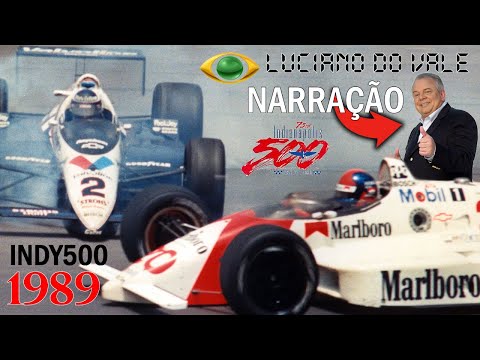 🏁 Final das 500 milhas de 1989 #INDY500 1989 - Narração Luciano do Vale 🏆