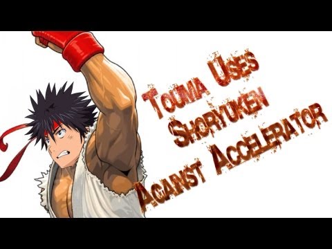 [MAD] Touma Uses Shoryuken Against Accelerator