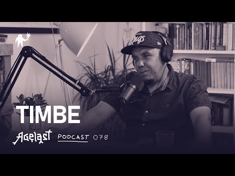 Podcast 078: Timbe