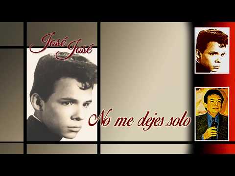 José José - No me dejes solo